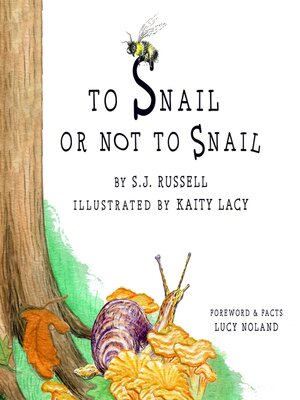To Snail or Not to Snail - Audiobook